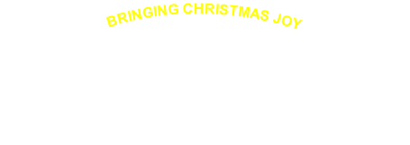 BRINGING CHRISTMAS JOY