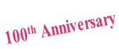 100th Anniversary